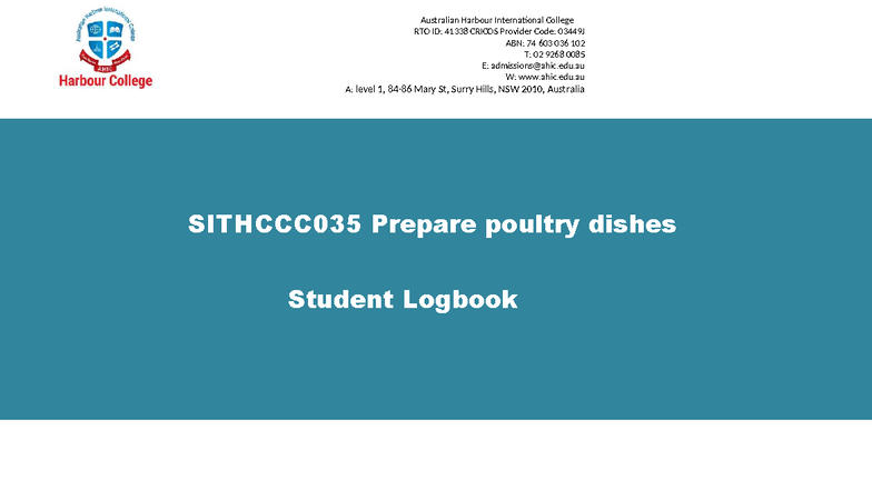 SITHCCC035 Prepare Poultry Dishes Student Logbook - AHIC - Studocu