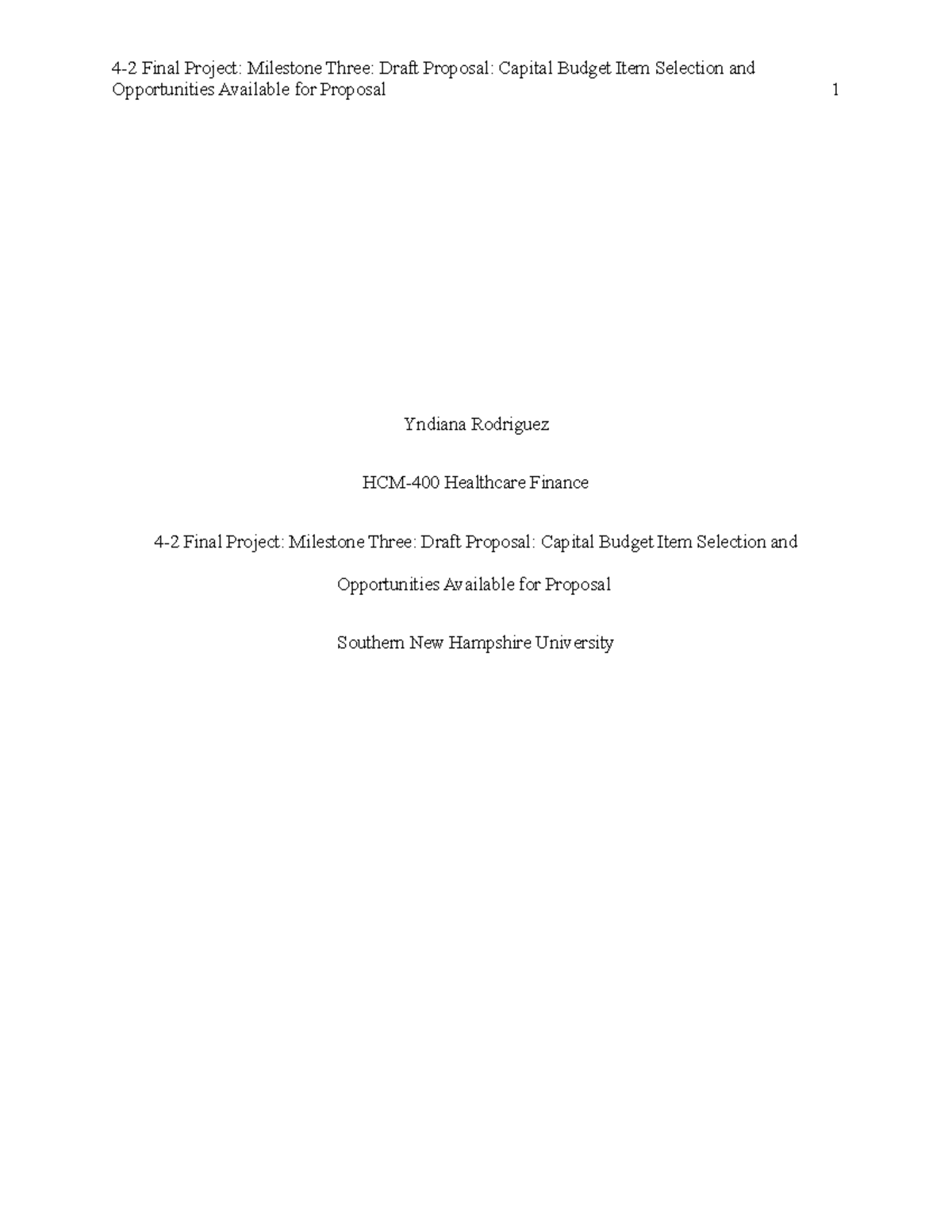 HCM 400 4-2 Final Project Milestone Three: Proposal Opportunities Draft ...