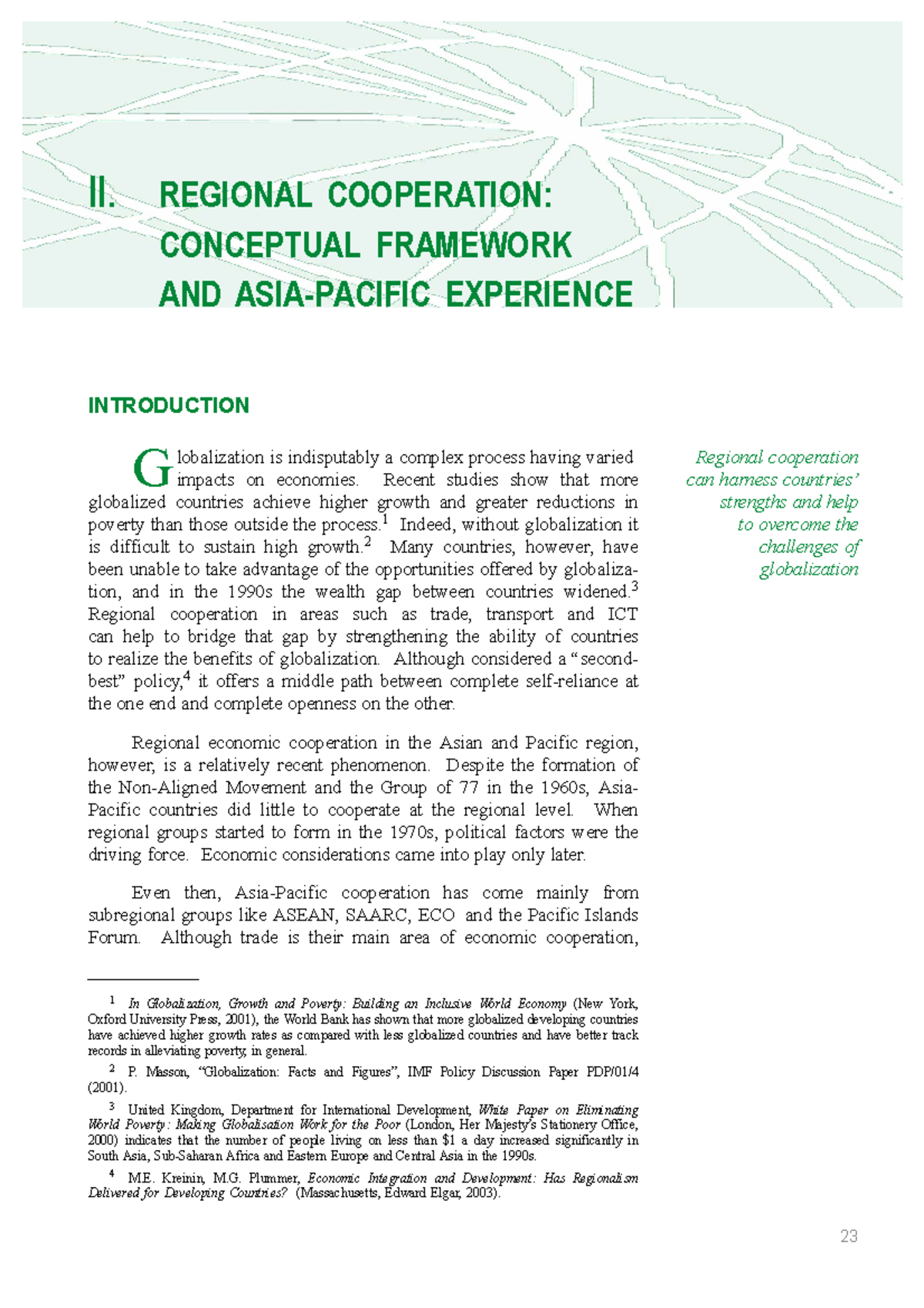 regional cooperation - INTRODUCTION G lobalization is indisputably a ...