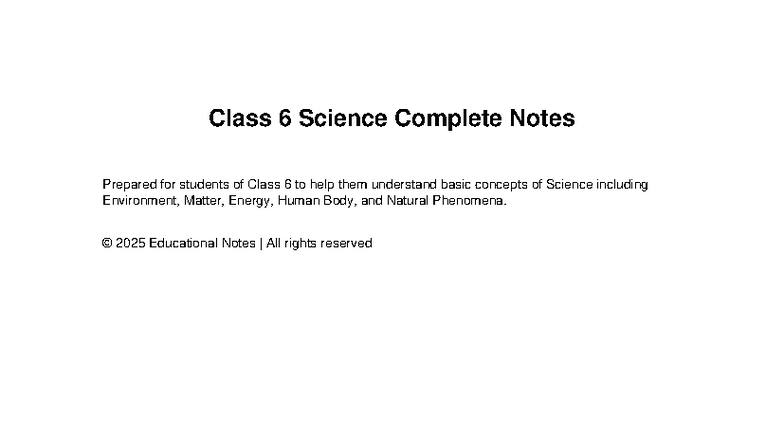 Class 6 Science Complete Notes: Environment, Energy & Human Body - Studocu