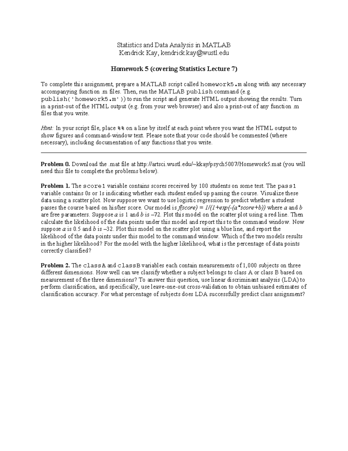 Homework 5 - Statistics and Data Analysis in MATLAB Kendrick Kay ...