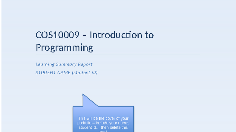 Learning Summary Report Template - COS10009 – Introduction to ...
