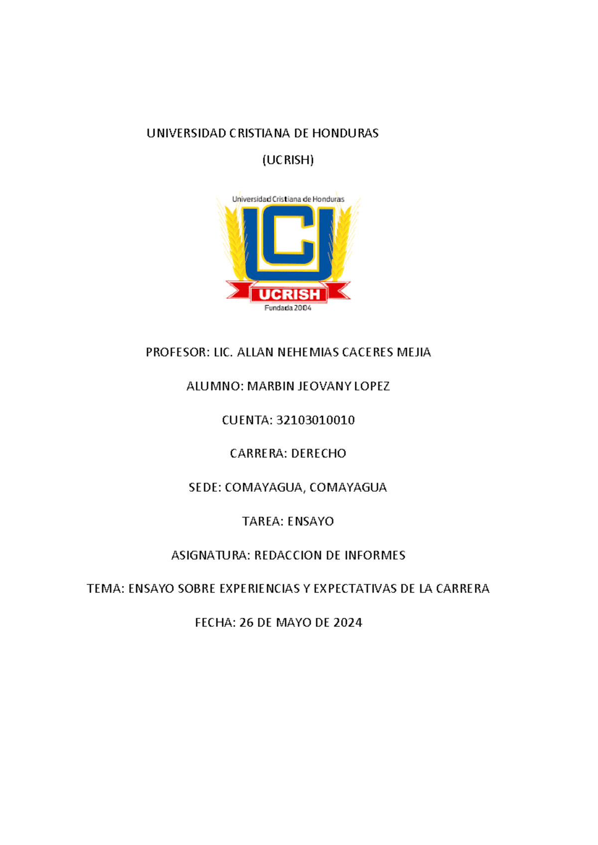 Ensayo sobre Experiencias y Expectativas en la Carrera de Derecho - Studocu