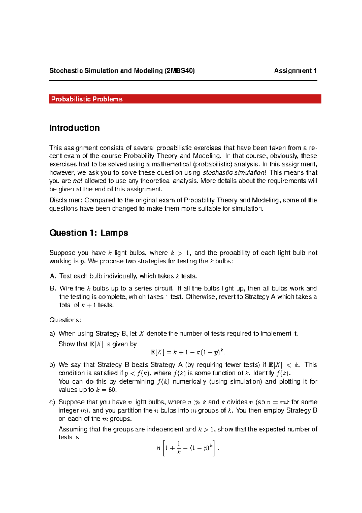 Stochastic Simulation & Modeling (2MBS40) Assignment 1: Probabilistic ...
