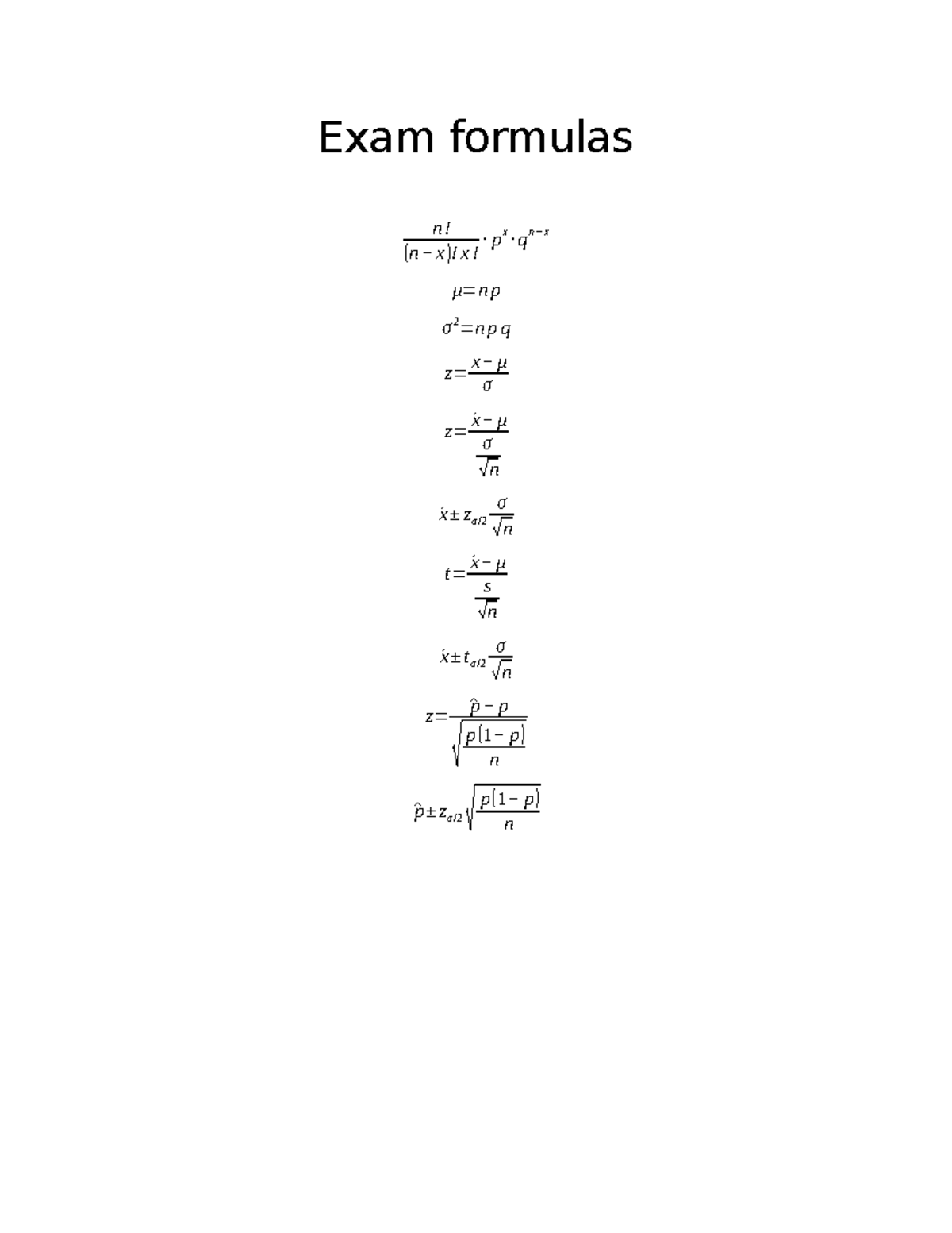 Examformulas - details - CPH:2600 - Exam formulas n! ( n − x )! x! ⋅ p ...
