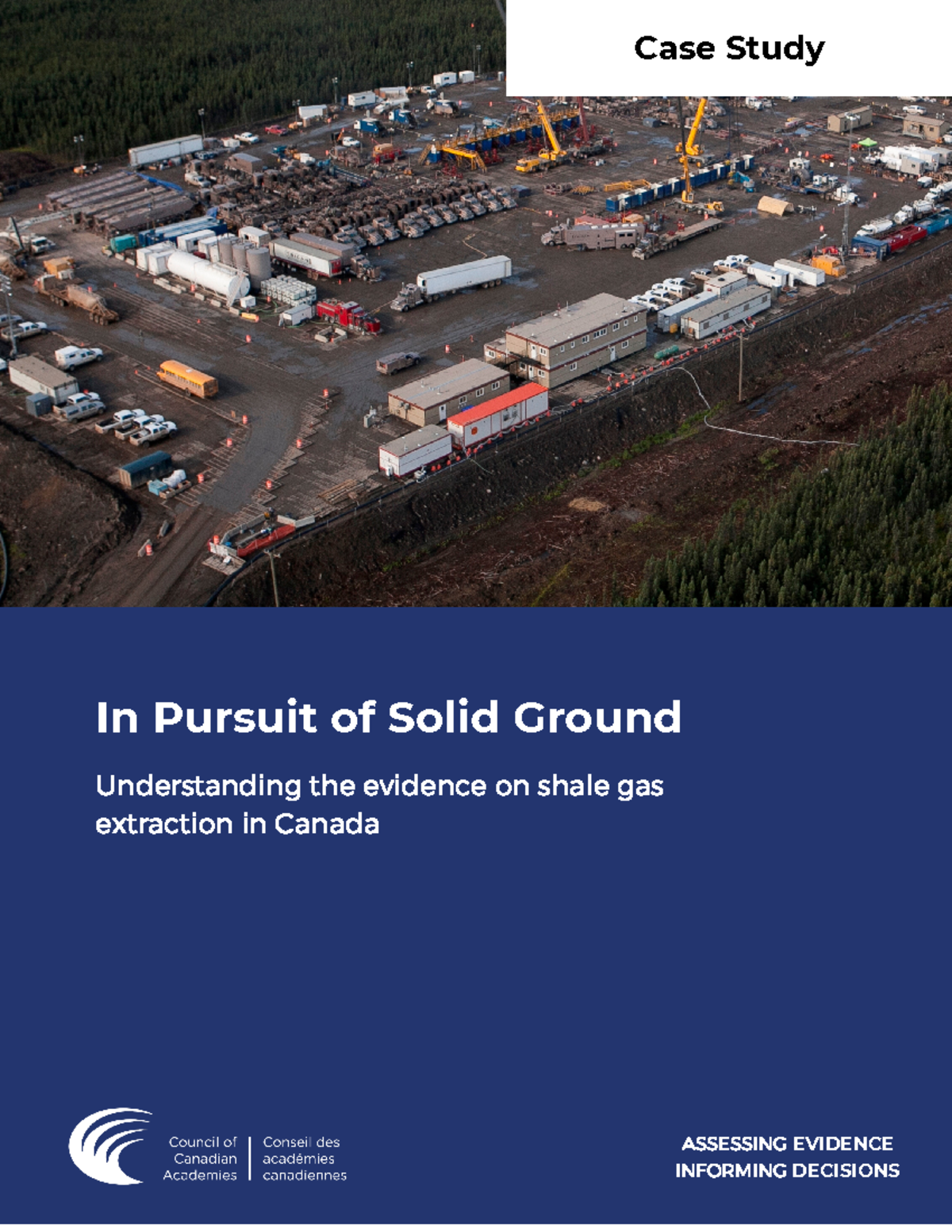 Shale-Gas-Case-Study Final - ASSESSING EVIDENCE INFORMING DECISIONS In ...