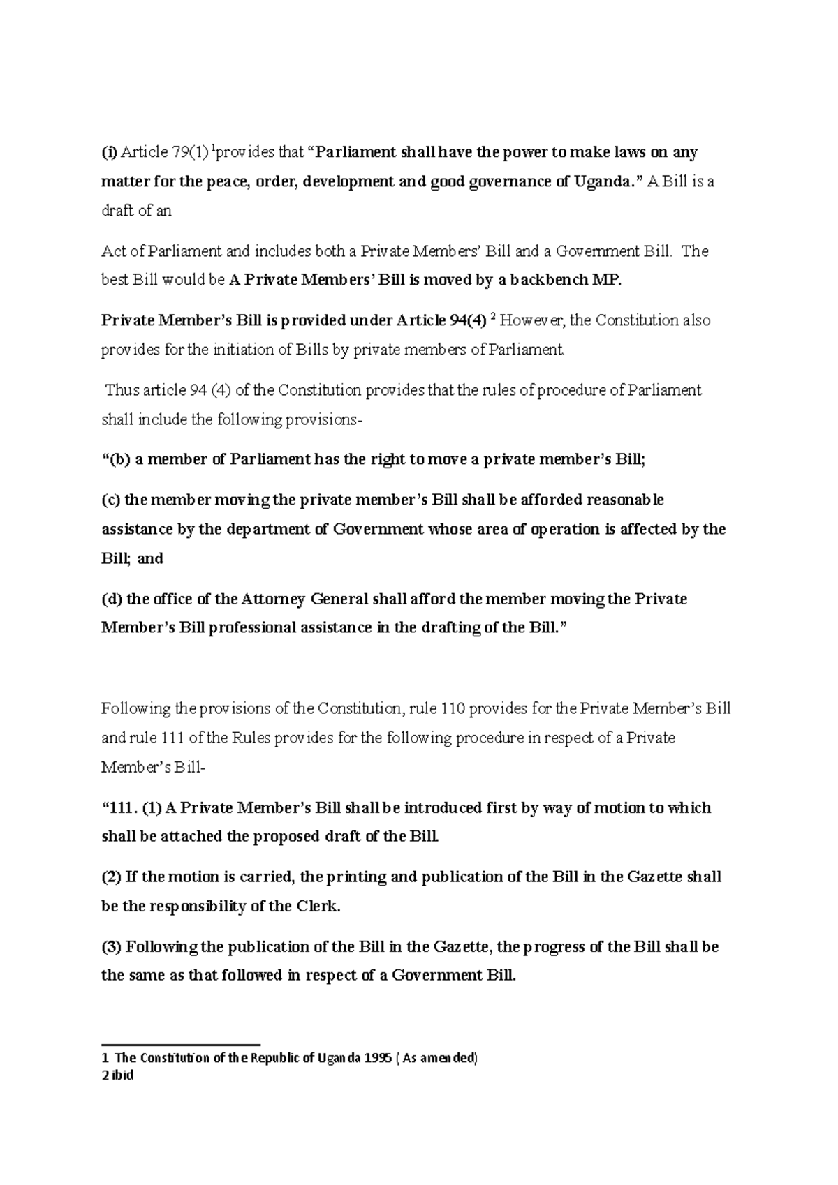 CAT - (i) Article 79(1) 1 provides that “Parliament shall have the ...