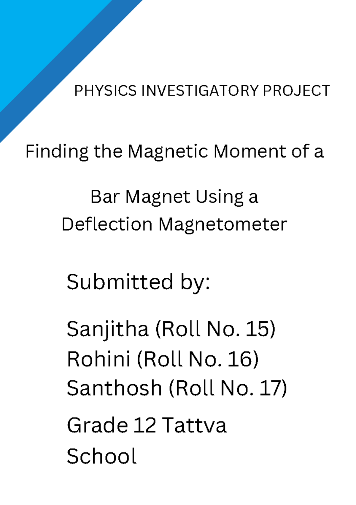 PHYSICS 12: Investigatory Project on Magnetic Moment Using Deflection ...