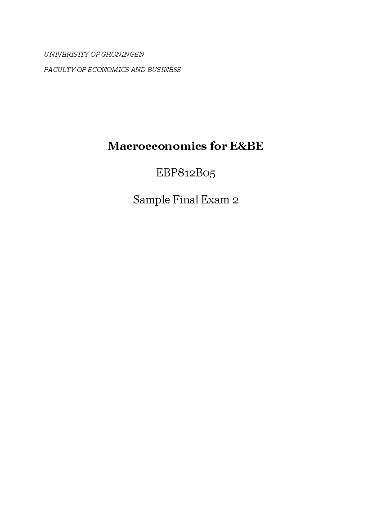 Sample Final Exam 2 - Macroeconomics EBP812B (without answers ...