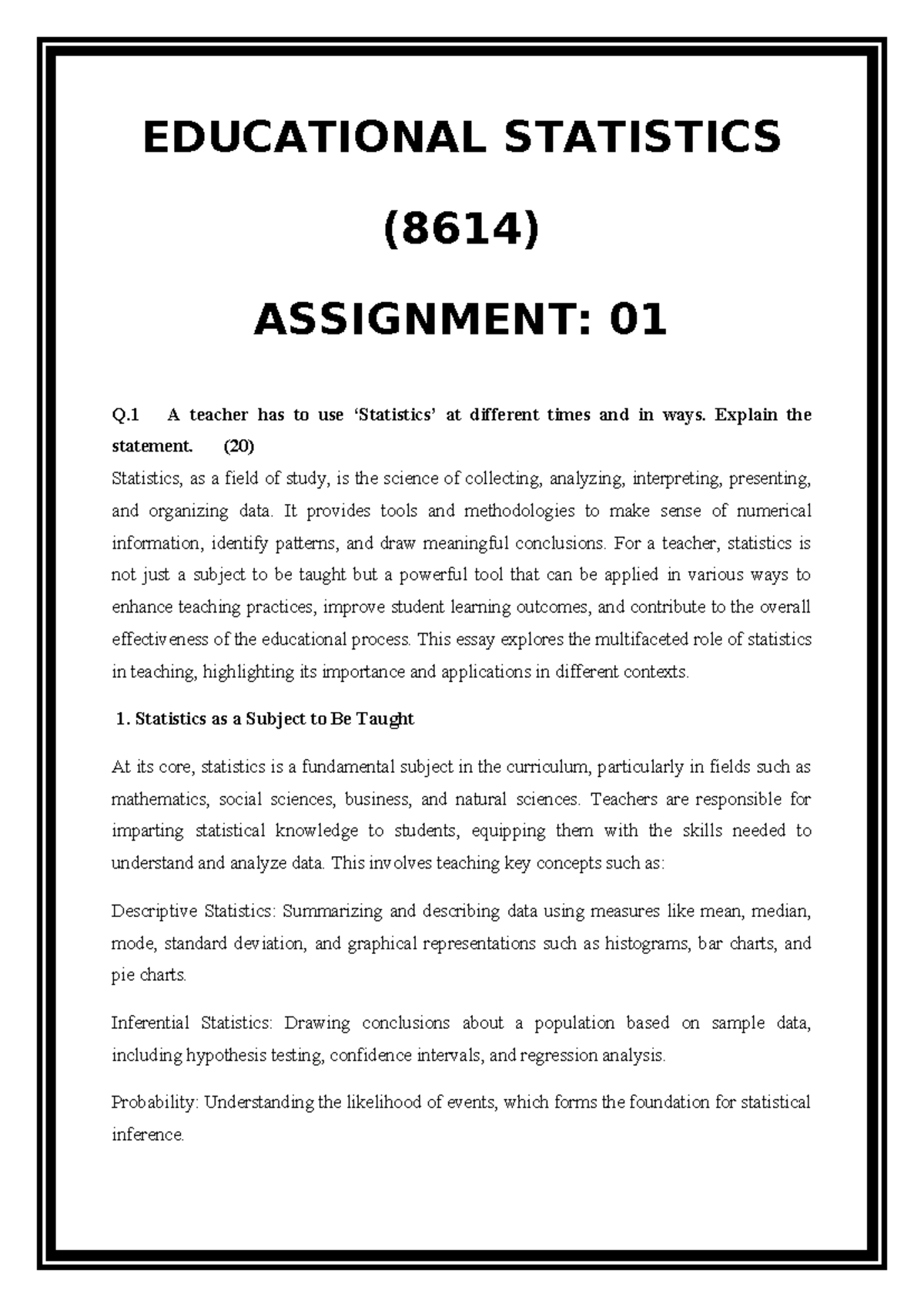 Educational Statistics (8614) Assignment 01: The Role of Statistics in ...