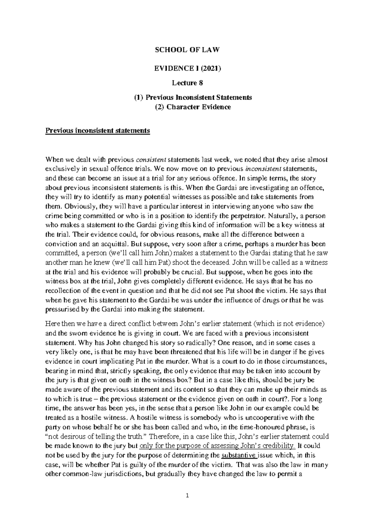 Evidence I (1) Previous Inconsistent Statements (2) Character Evidence ...