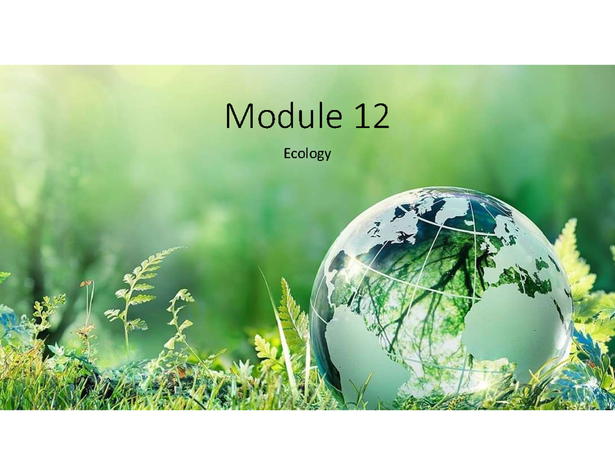 Module 12: Ecology Overview and Biomes - Studocu