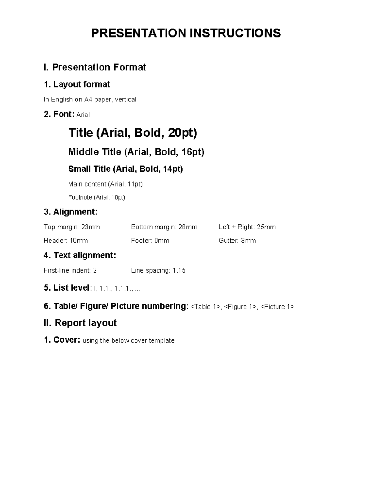 1 - Instruction - PRESENTATION INSTRUCTIONS I. Presentation Format 1 ...