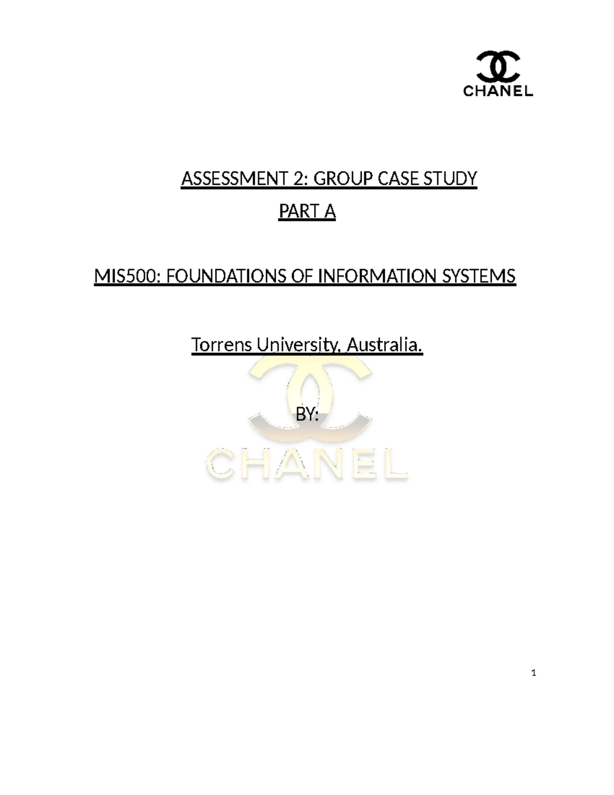 MIS500 Assessment 2 - Digital Strategy Case Study of Chanel - Studocu