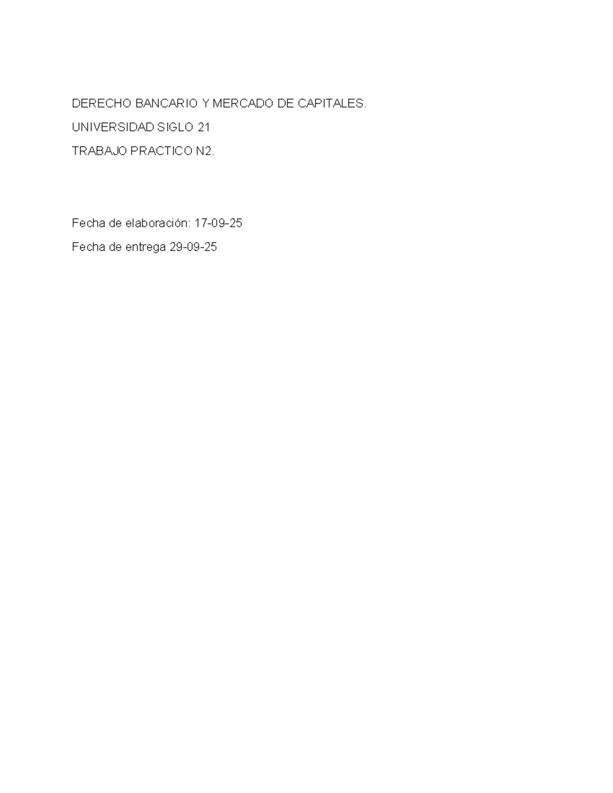 DERECHO BANCARIO Y MERCADO DE CAPITALES - TP2 UNIVERSIDAD SIGLO 21 ...