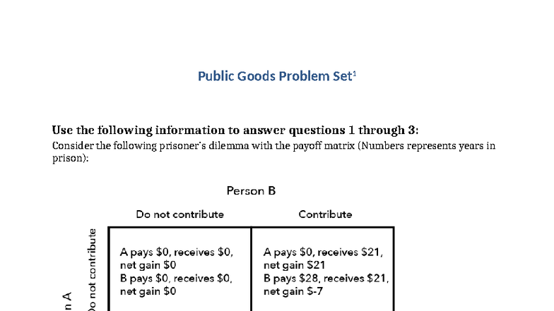 Public Goods Problem Set 1: Analyzing Strategies and Equilibria - Studocu