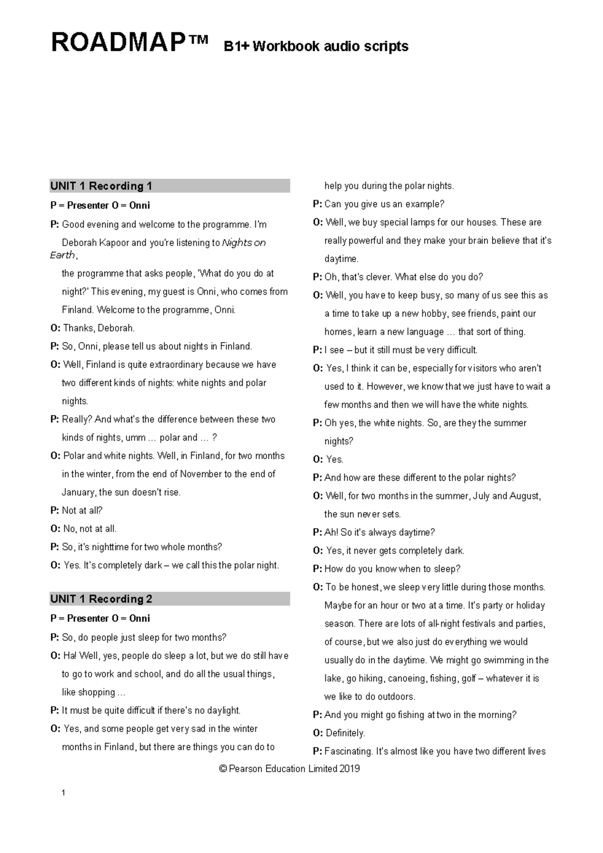 RM B1P WB scripts - bnkmbkj - UNIT 1 Recording 1 P = Presenter O = Onni ...