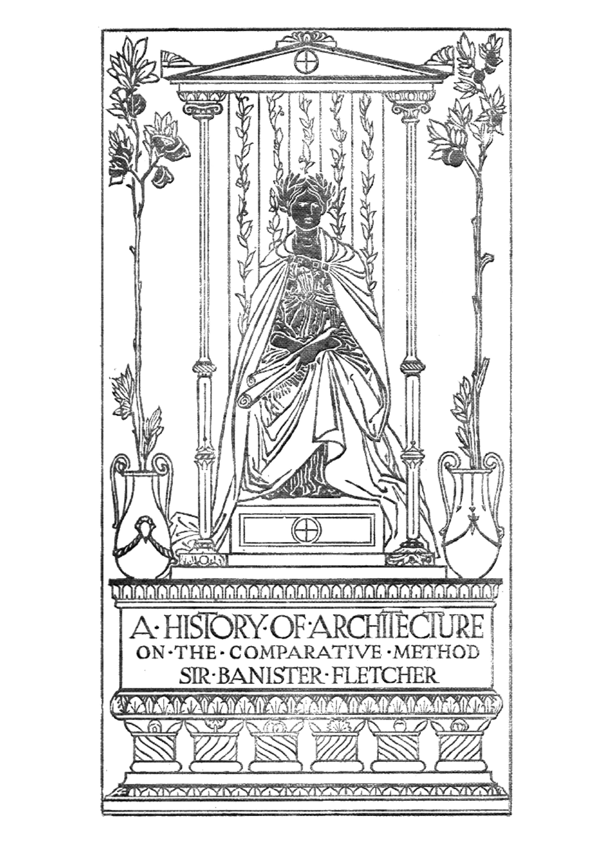 HOA - Selected Drawing Examples from Banister Fletcher - Studocu