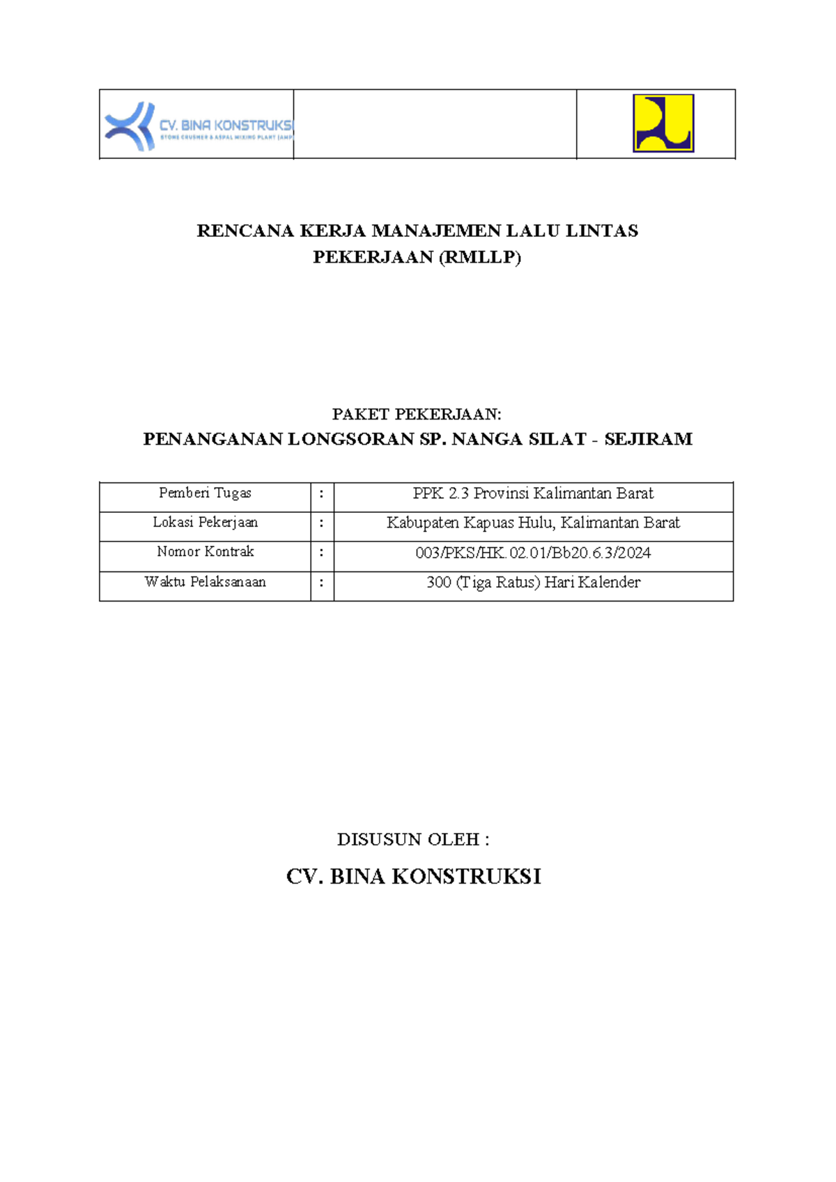 Rencana Manajemen Lalu Lintas Pekerjaan (RMLLP) Longsoran SP. Silat ...