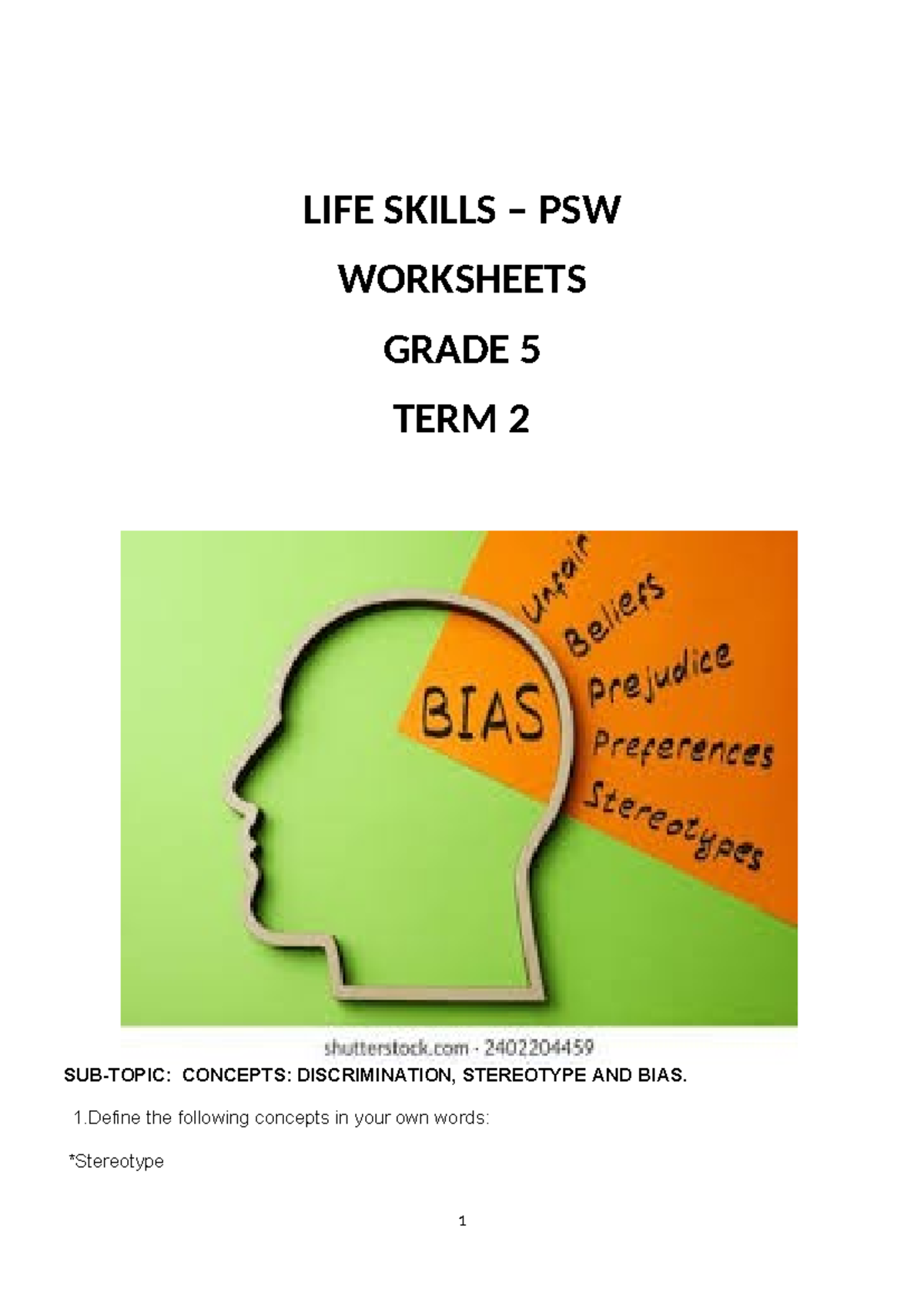 PSW GRADE 5 TERM 2 WORKSHEETS: DISCRIMINATION, STEREOTYPES & BIAS - Studocu