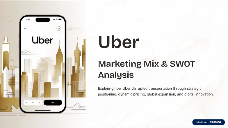 Uber Marketing Mix SWOT Analysis: Disruption in Transportation - Studocu