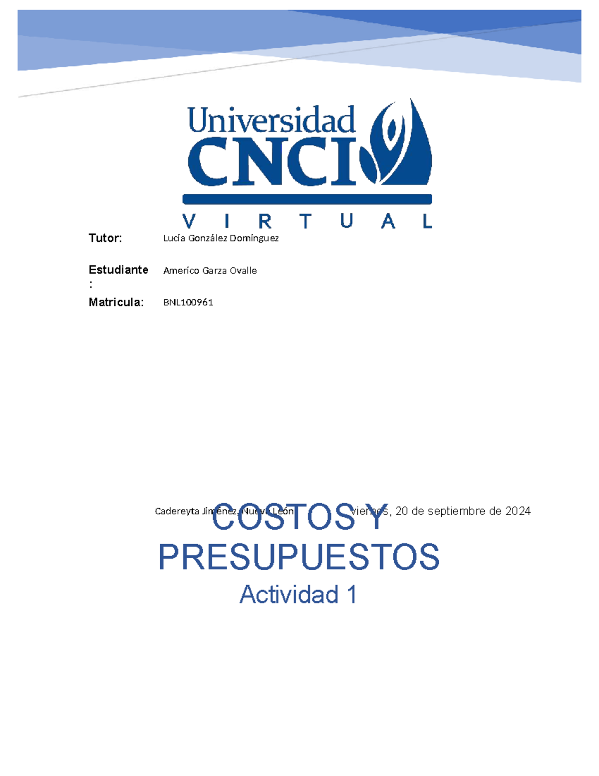 Costos y Presupuestos: Actividad 1 - BNL100961 - Studocu