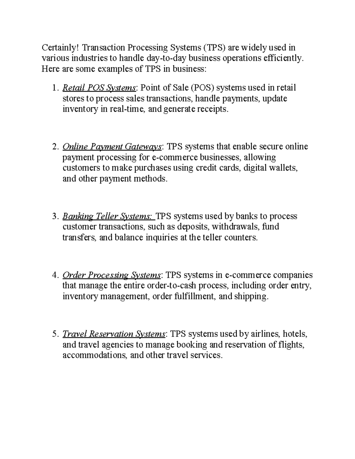 Mis ch2 chatgpt - Certainly! Transaction Processing Systems (TPS) are ...