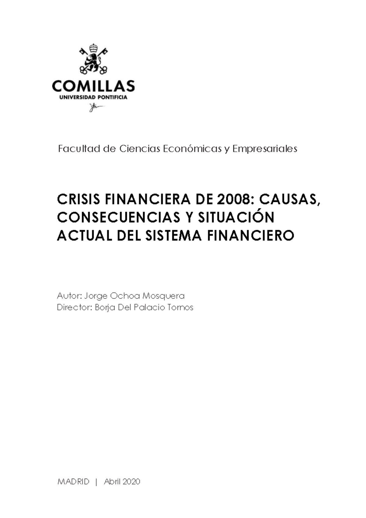 Crisis Financiera de 2008: Causas, Consecuencias y Análisis Actual ...
