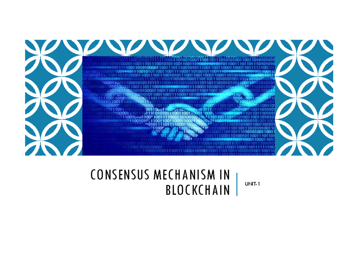 B5 - Lecture Notes on Consensus Mechanisms in Blockchain - Studocu