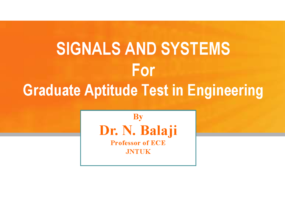 GATE ECE 2: Classification of Signals & Systems - Dr. N. Balaji - Studocu