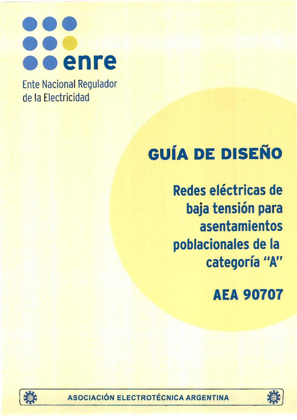 Guía de Diseño AEA 90707: Redes Eléctricas de Baja Tensión para ...
