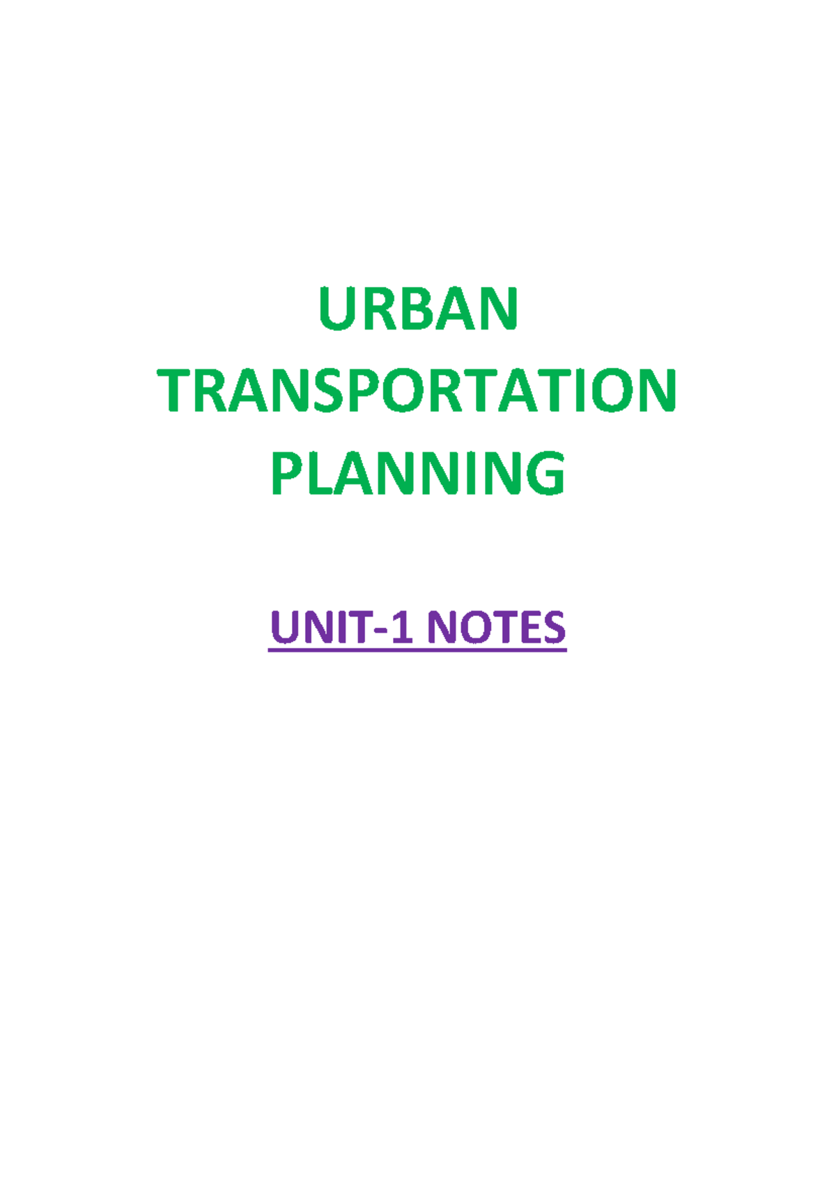 UTP Urban Transportation Planning Unit-1 Notes and Insights - Studocu