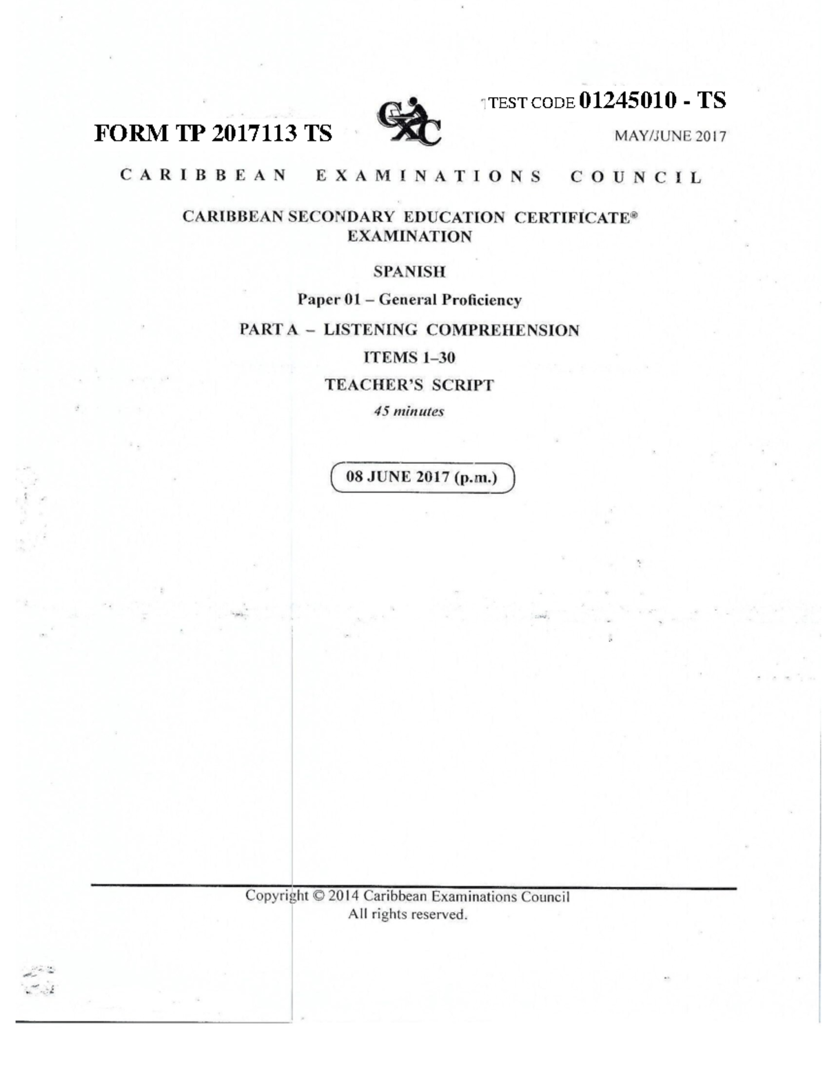 CSEC Spanish June 2017 Paper 01 Listening Comprehension Script - Studocu