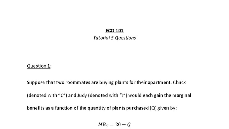 ECO 101 Tutorial 5: Marginal Benefits and Costs Analysis - Studocu