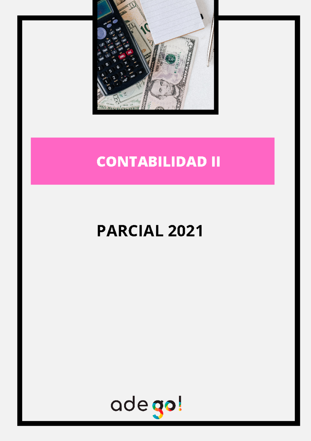 Examen Parcial 2021: Contabilidad II Resuelto - Studocu