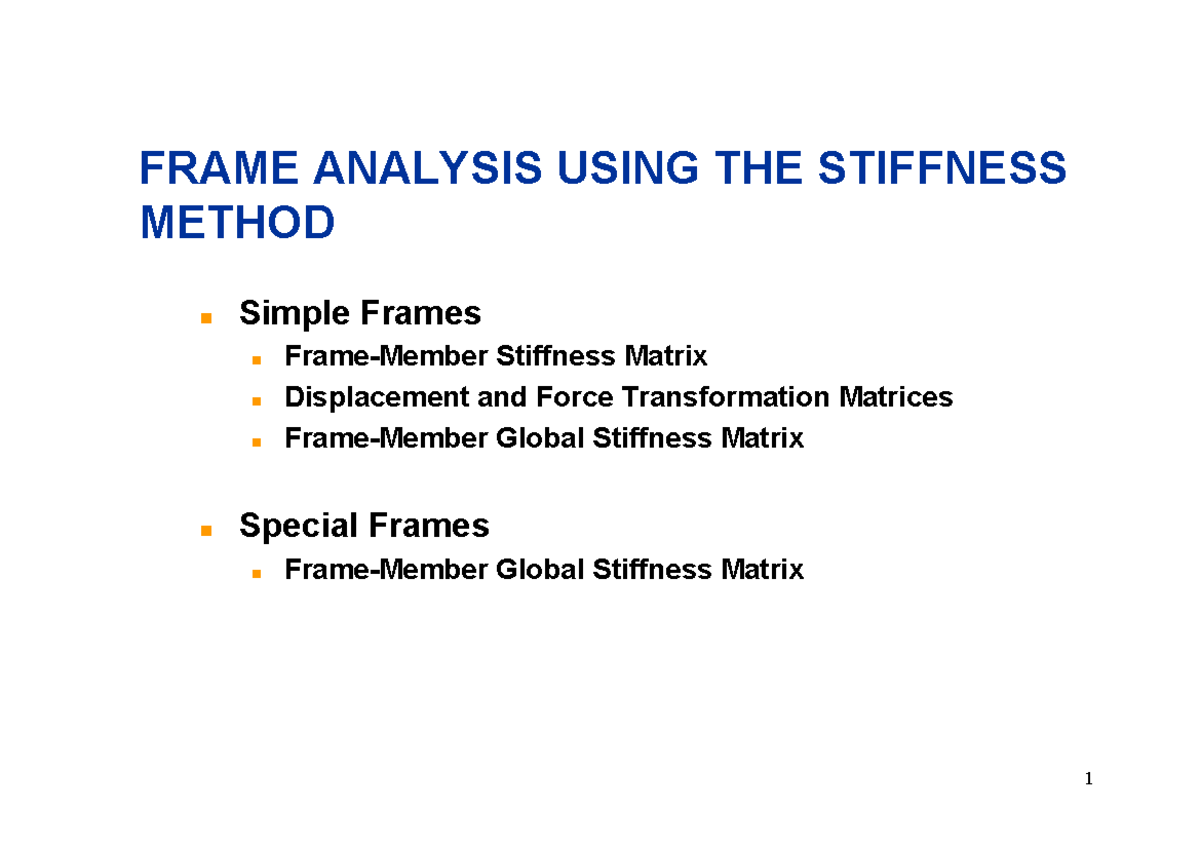 FRAME ANALYSIS USING STIFFNESS METHOD: Simple Frames & Matrices (07 ...