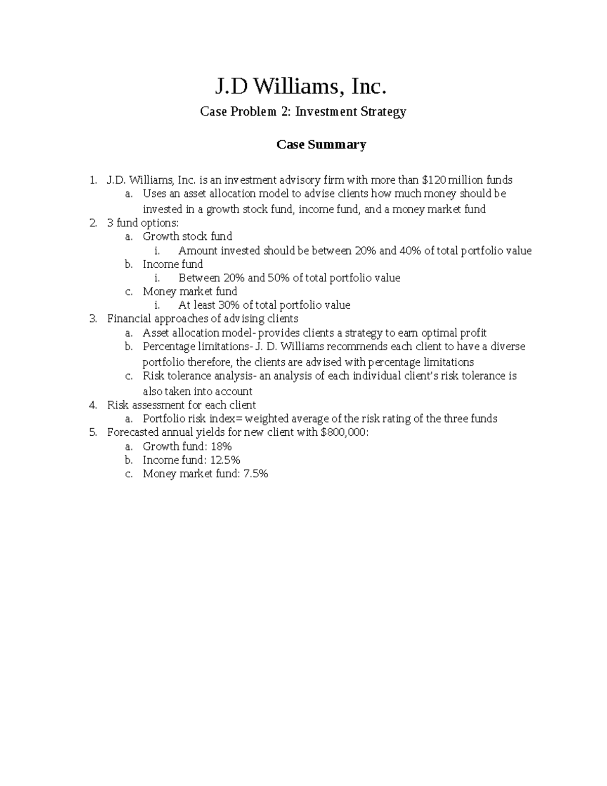 Case Study: Investment Strategy Analysis for J.D. Williams, Inc. - Studocu