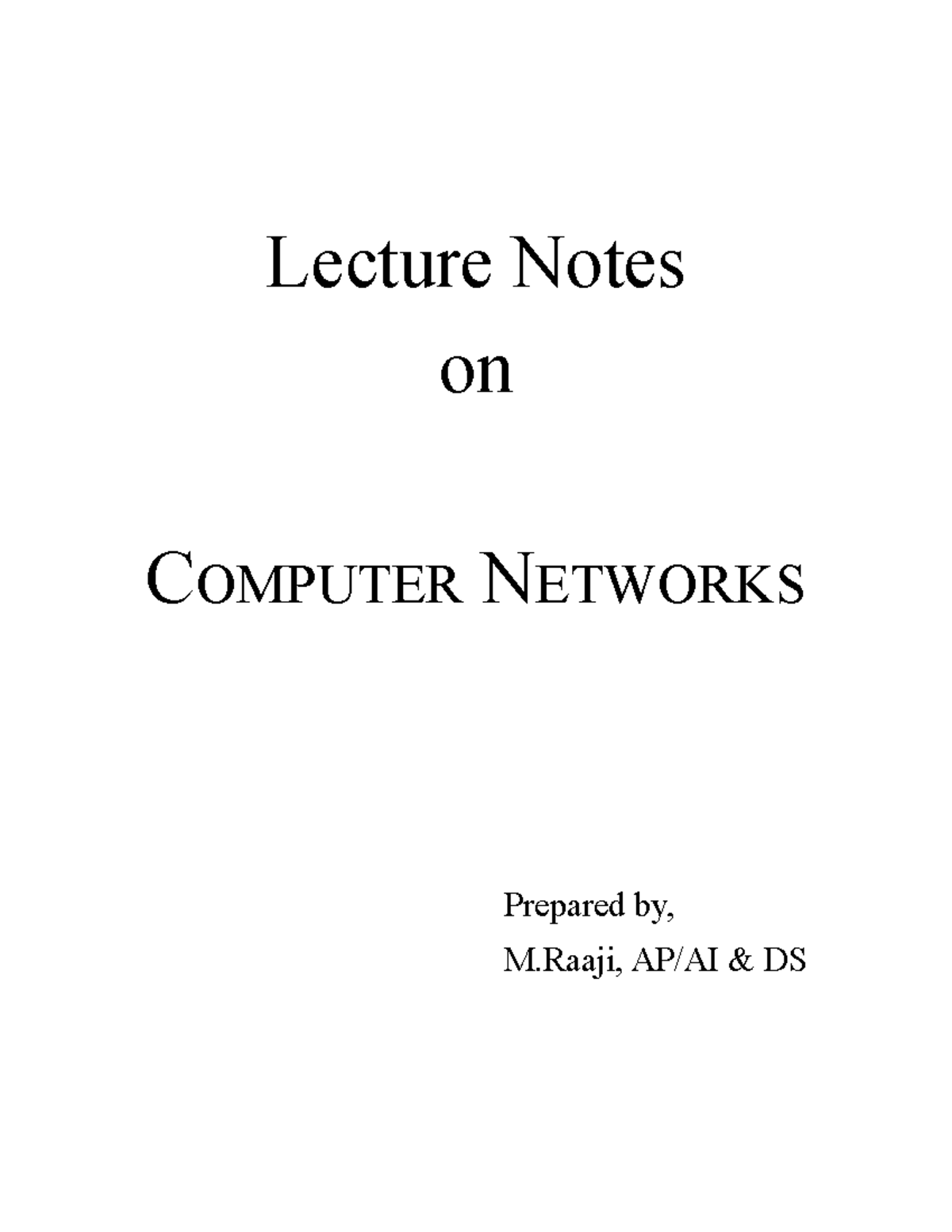 Lecture Notes - leactures on COMPUTER NETWORKS which provides the basic ...