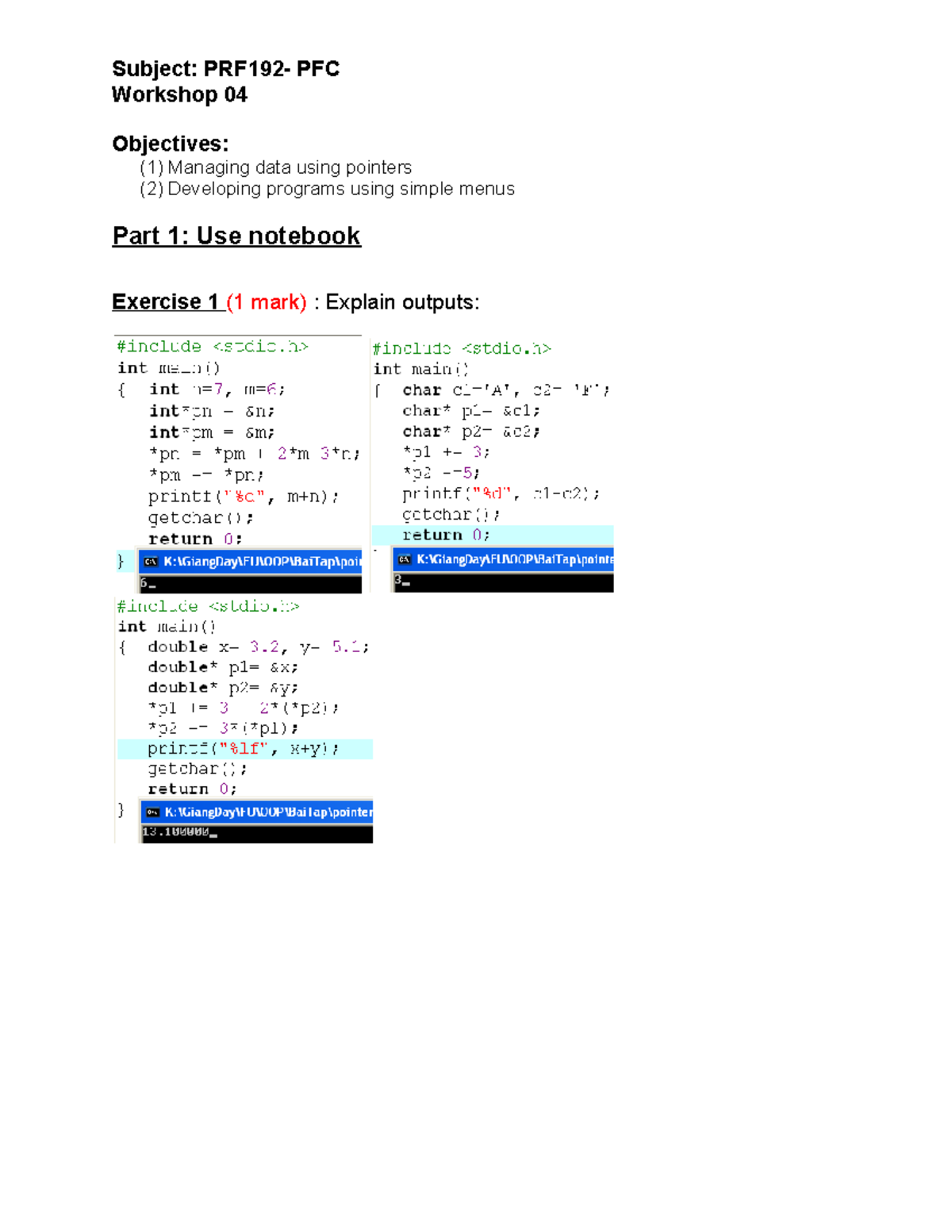 Workshop 04 - PRF192 PFC Programming Exercises & Objectives - Studocu