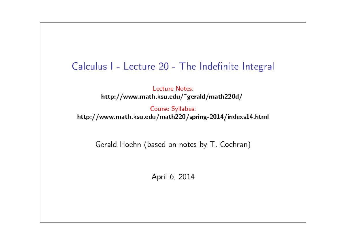 Calculus I Lecture 20: Indefinite Integrals & Antiderivatives Notes ...