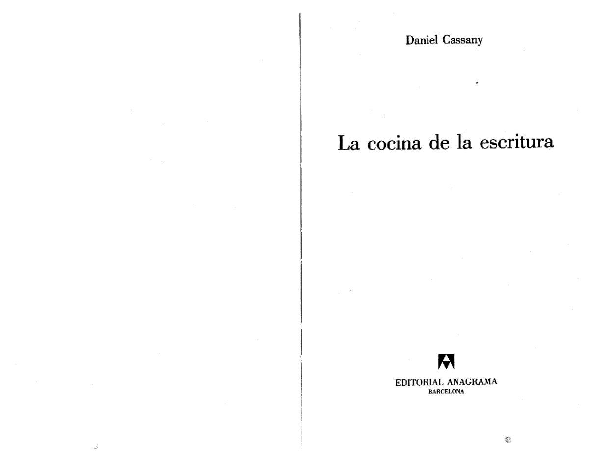 Daniel Cassany - La cocina de la escritura: Análisis y Estructura de