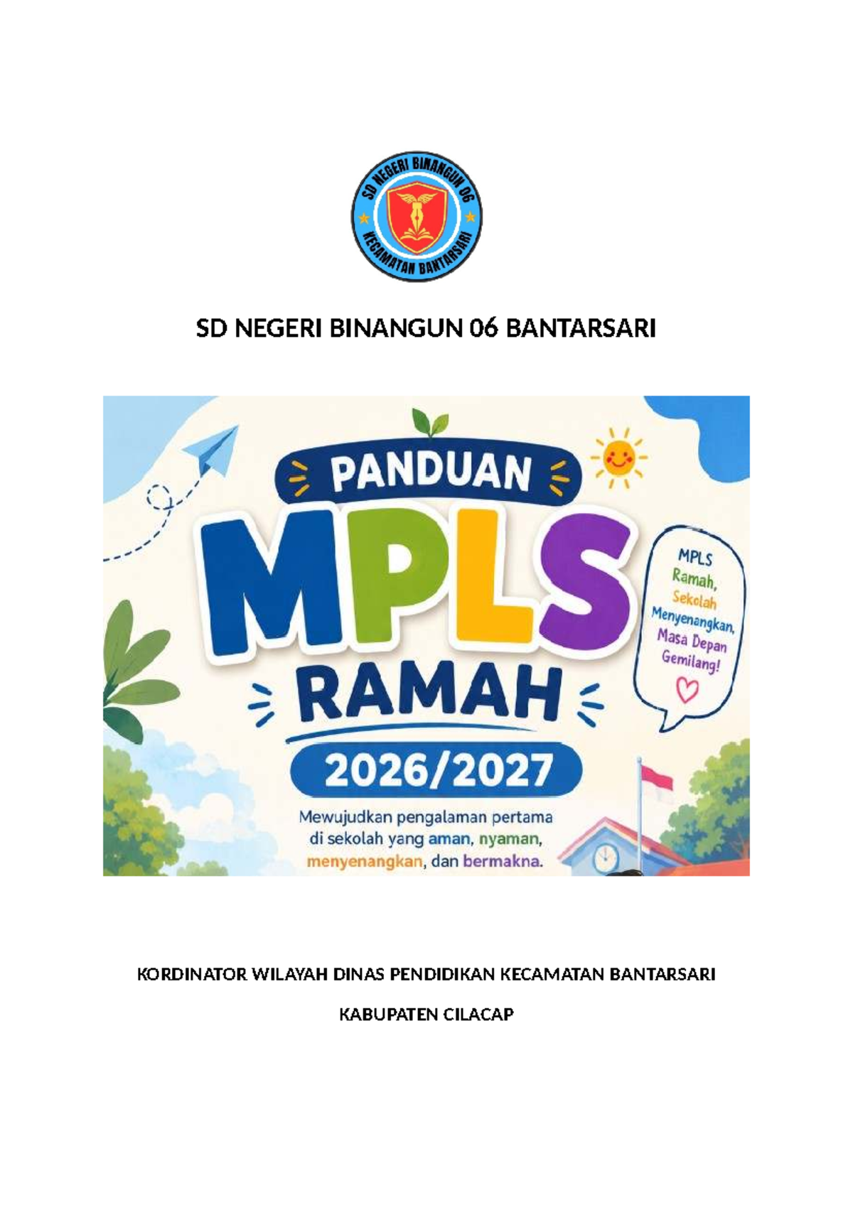 Proposal MPLS Ramah SD Negeri Binangun 06 Tahun Pelajaran 2026 - Document Preview
