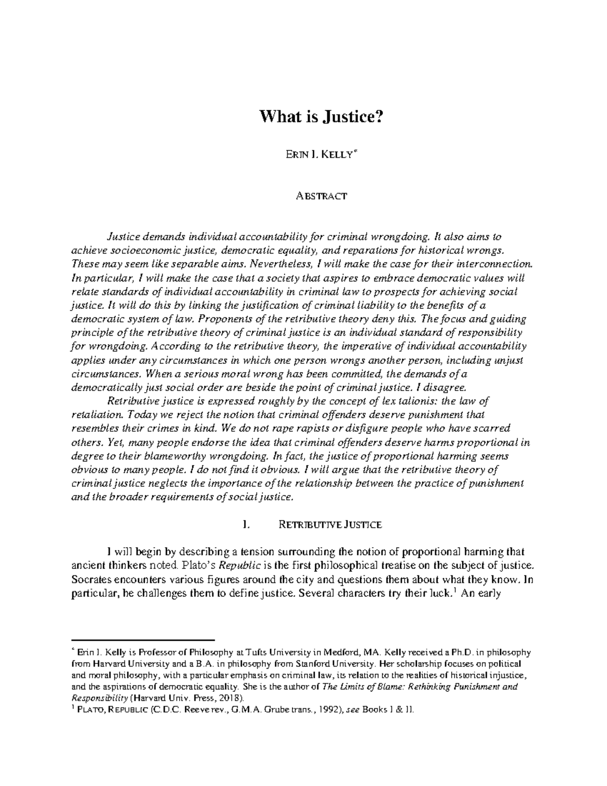 Justice Article - What is Justice? ERIN I. KELLY* ABSTRACT Justice ...