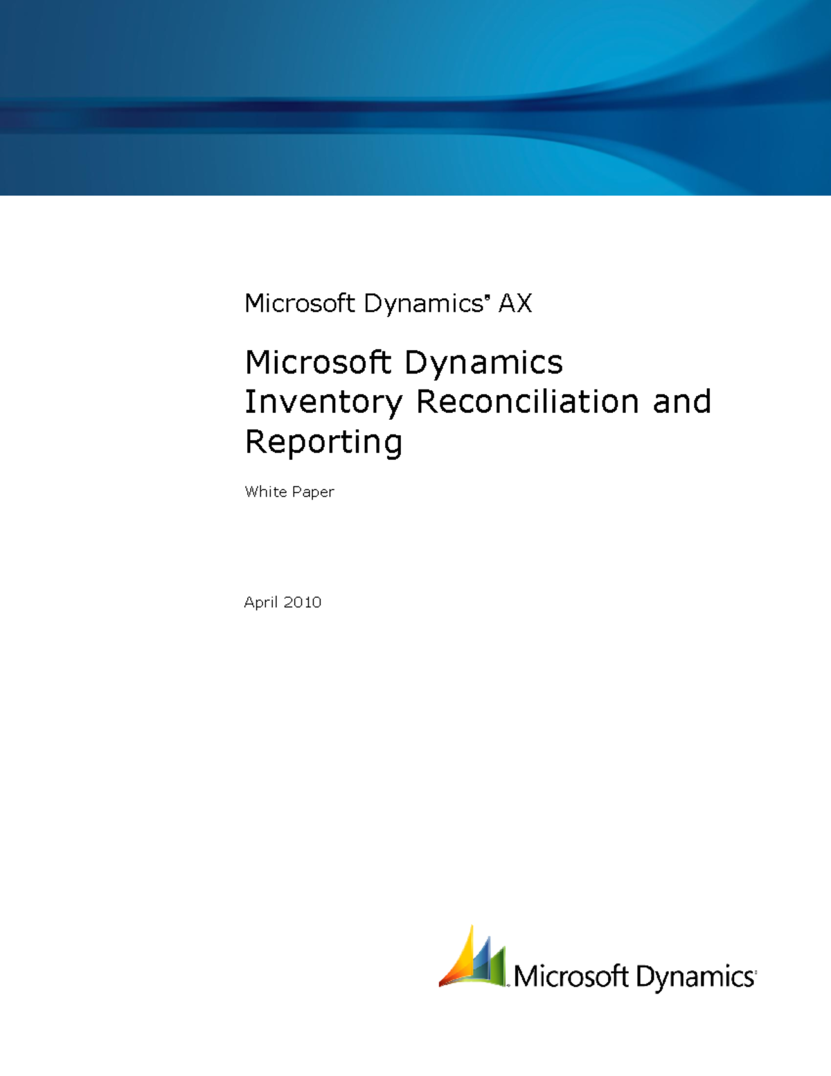 Dynamics AX 2009 SP1Inventory Reportingand Reconciliation - Microsoft ...