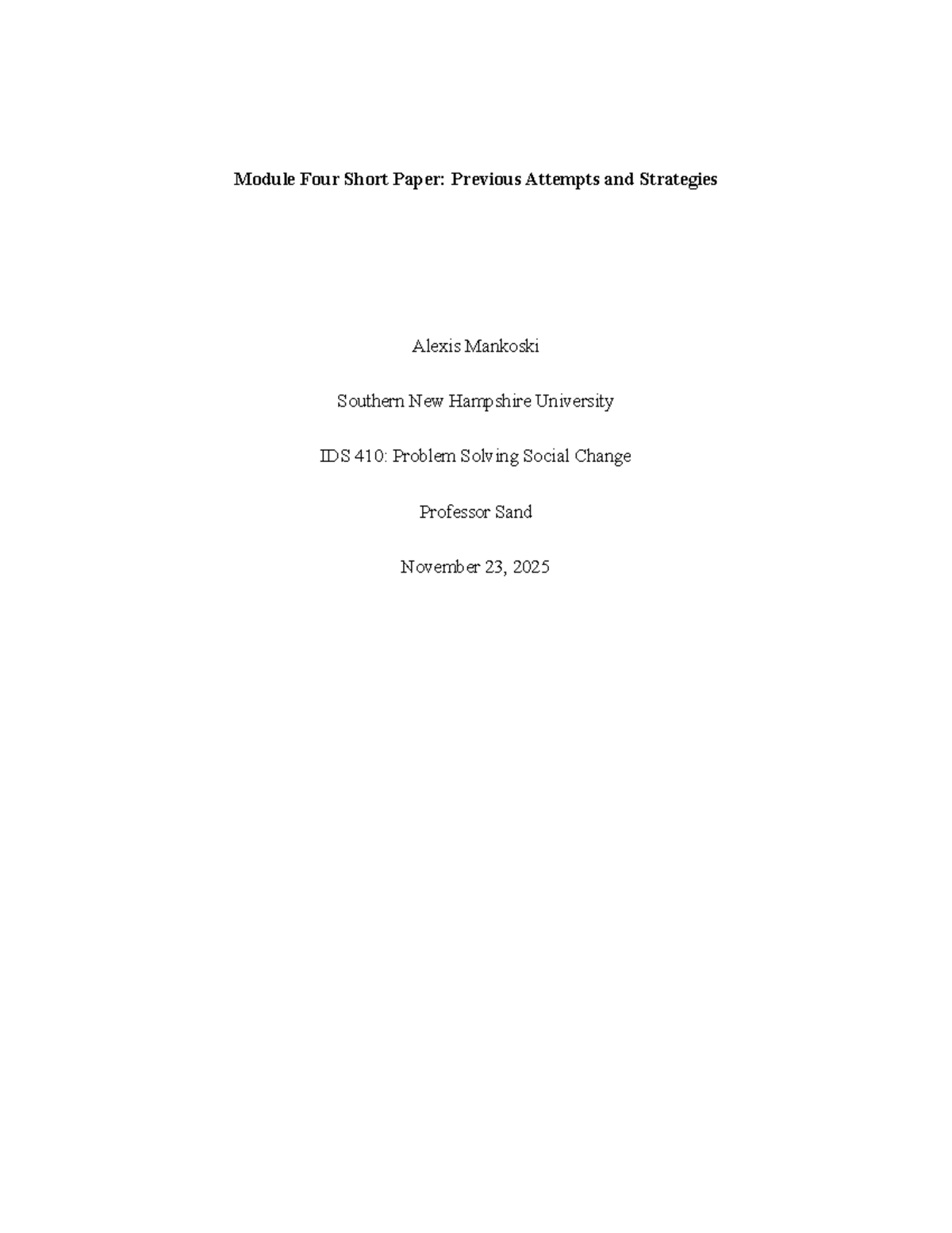 IDS410 Module Four Short Paper - Module Four Short Paper: Previous ...