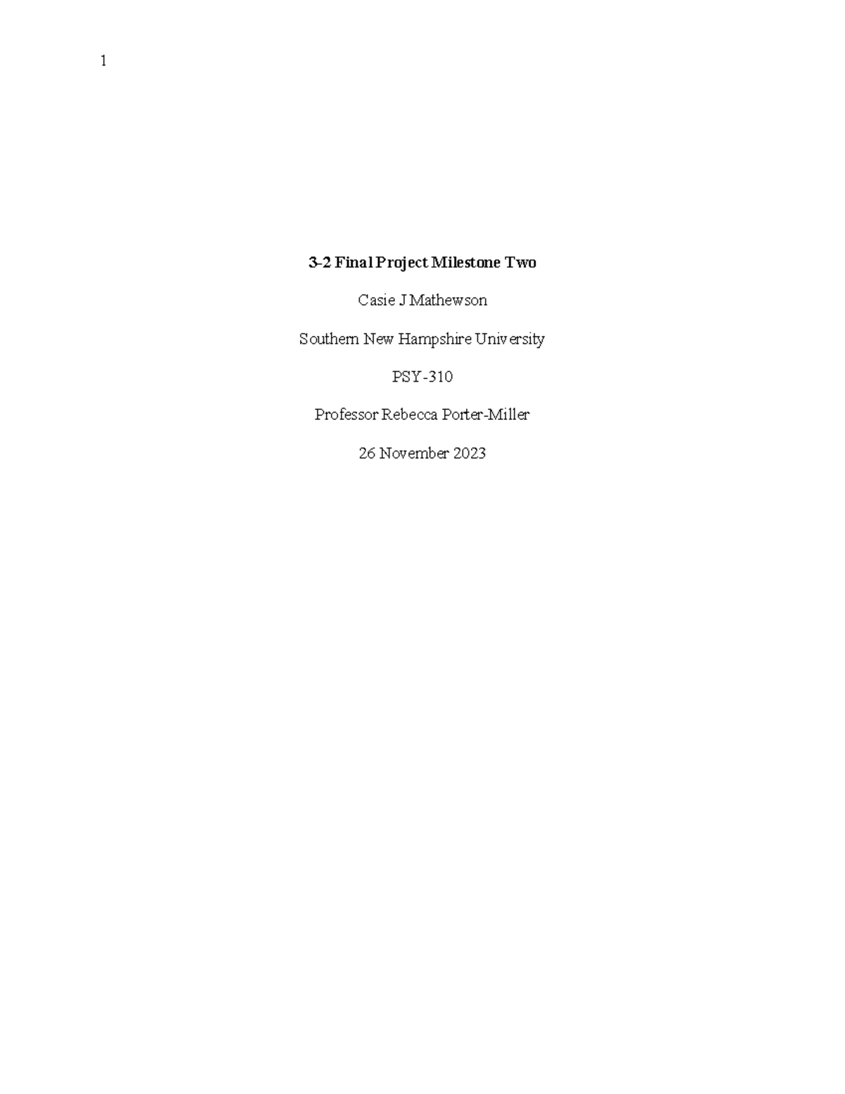 3-2 Final Project Milestone Two PSY 310 - 3-2 Final Project Milestone ...