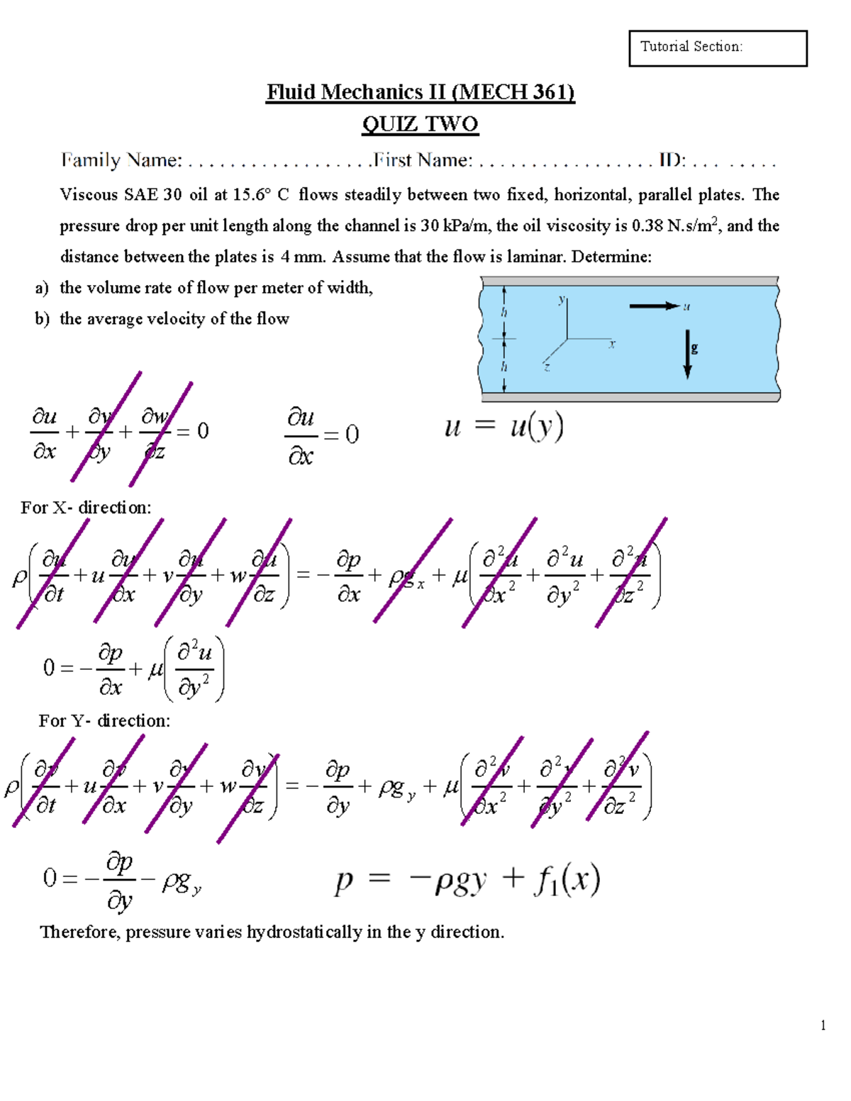 QUIZ 2 Answers -1 - Fluid Mechanics II (MECH 361) QUIZ TWO Viscous SAE ...