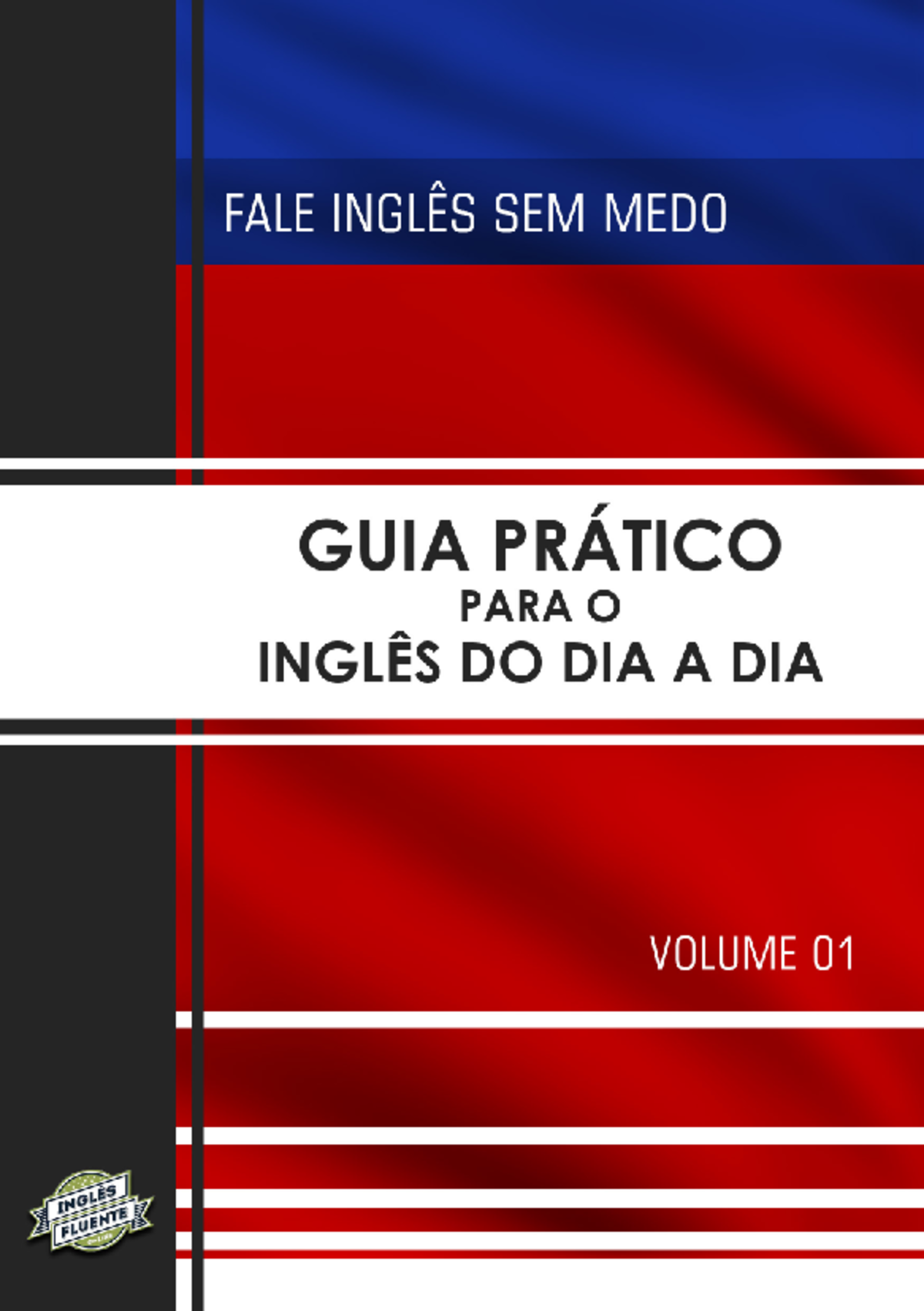 Guia Prático para Aprender Inglês no Dia a Dia - Curso de Idiomas - Studocu