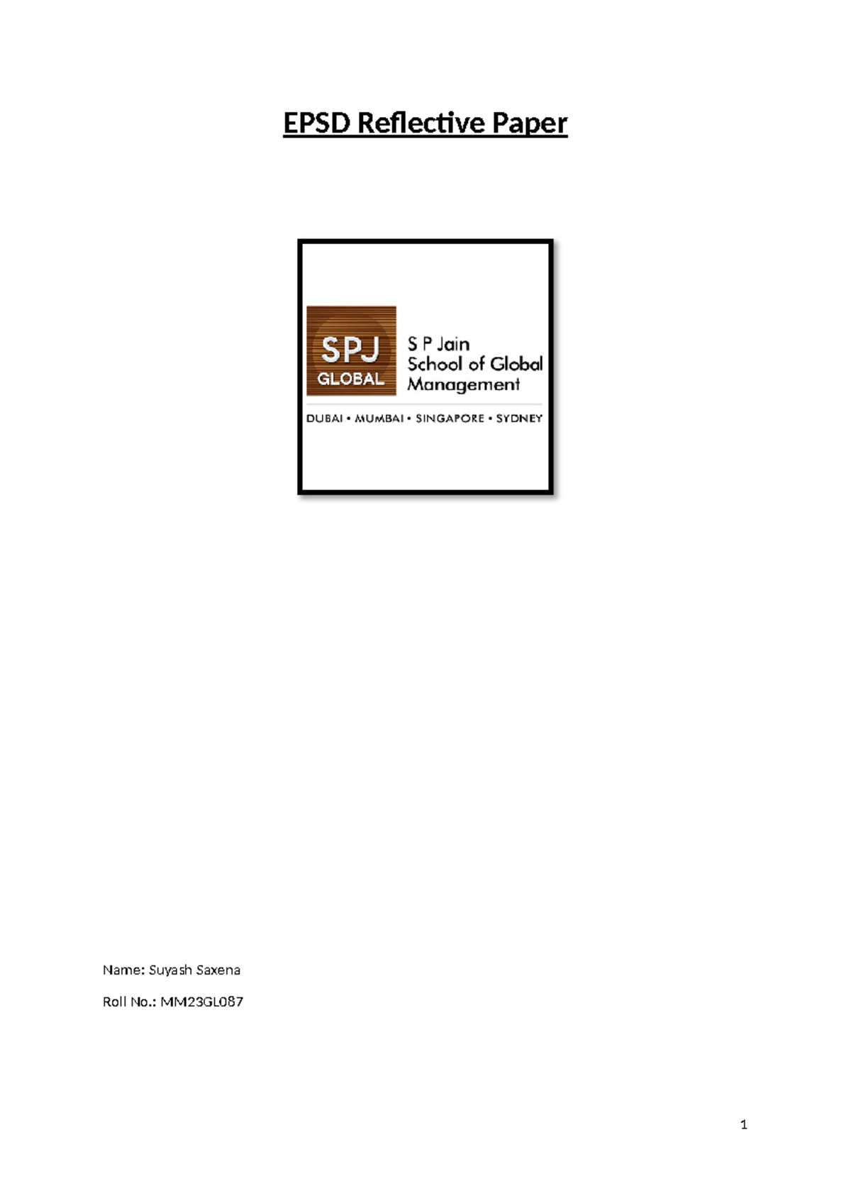 Reflective Paper 20% - This assignment is a AI Free doc - EPSD ...