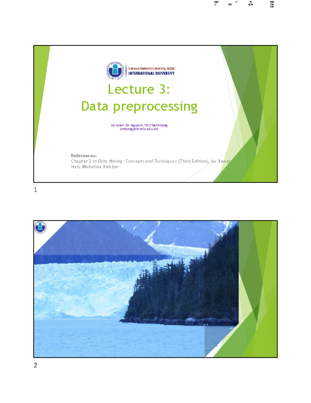 Lec3 - Lecture slides - 4 1 Lecture 3: Data preprocessing Lecturer: Dr ...